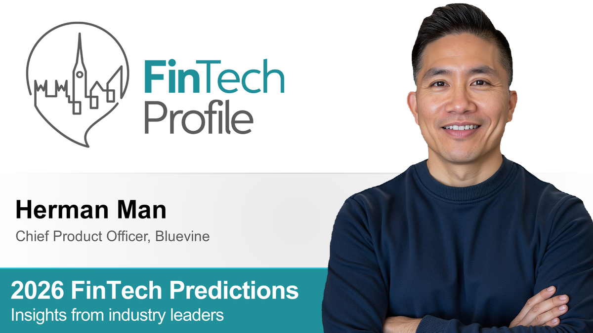 2026 FinTech Predictions: Insights from Herman Man of Bluevine