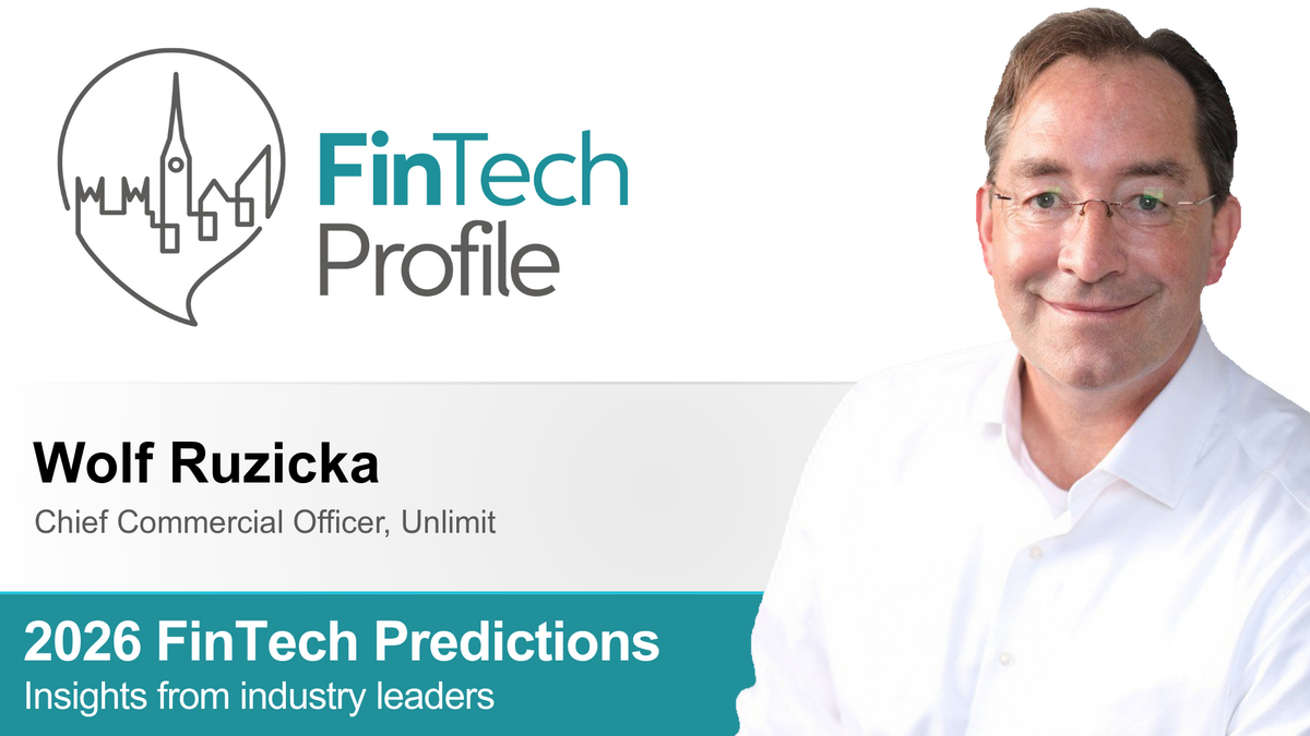 2026 FinTech Predictions: Insights from Wolf Ruzicka of Unlimit