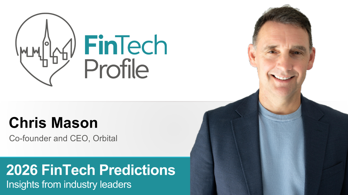 2026 FinTech Predictions: Insights from Chris Mason of Orbital