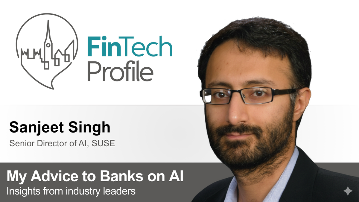 My Advice to Banks on AI: Sanjeet Singh of SUSE