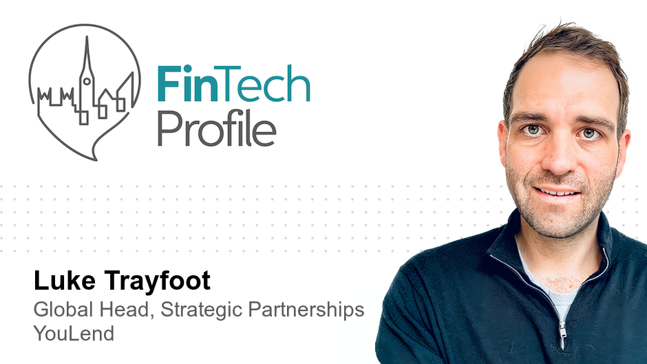 Luke Trayfoot, Global Head of Strategic Partnerships, YouLend