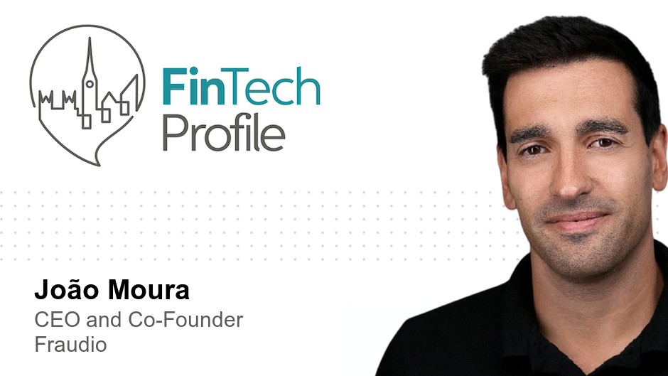 João Moura, CEO and Co-Founder, Fraudio