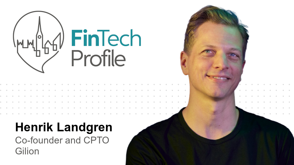 Henrik Landgren, Co-founder and CPTO, Gilion